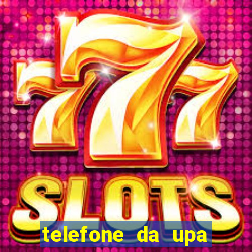 telefone da upa roberto santos